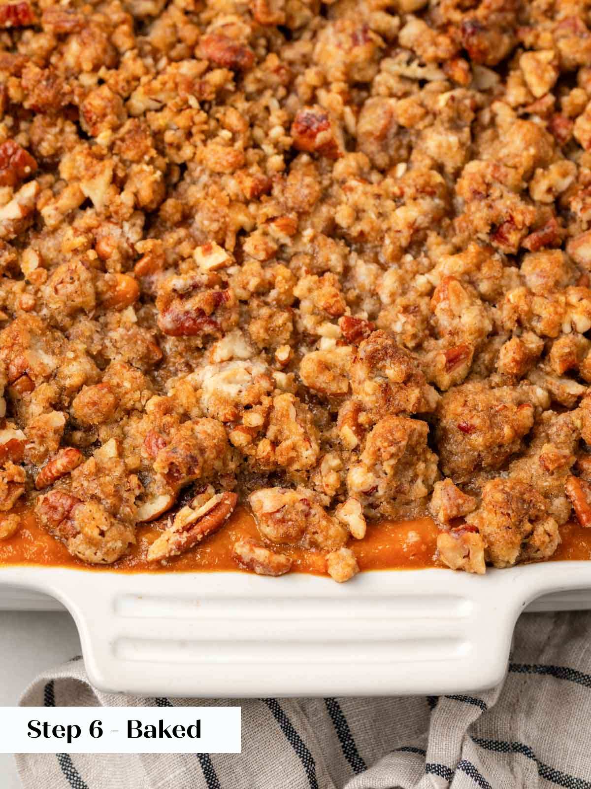 casserole baked with pecan crumble topping.