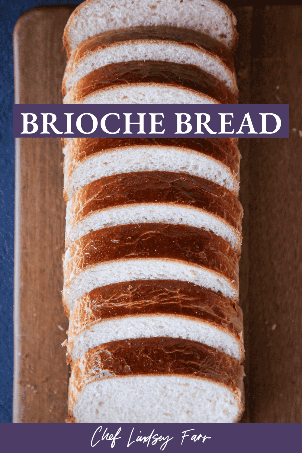 Brioche Bread Perfect Slices