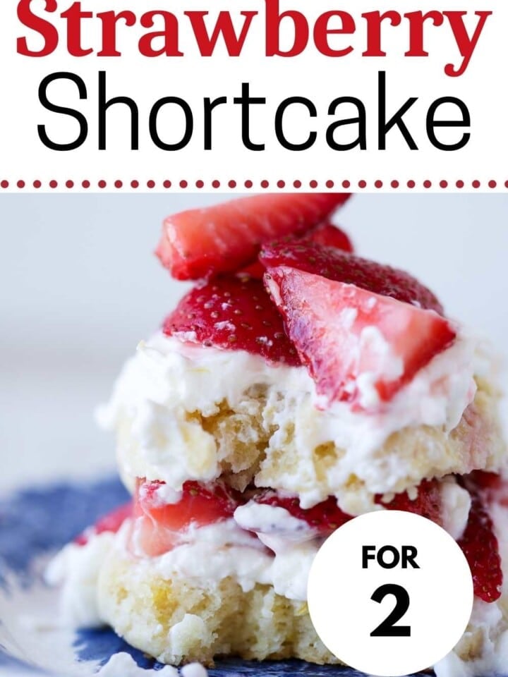 strawberry shortcake for two with text overlay.