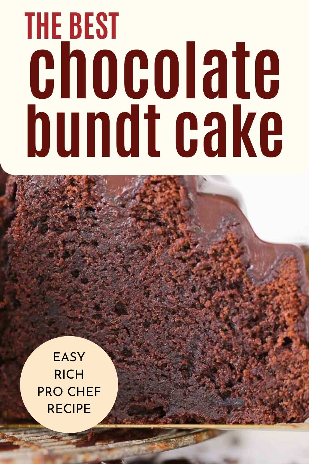 Chocolate Bundt Cake (Chocolate Ganache Topping) - Chef Lindsey Farr