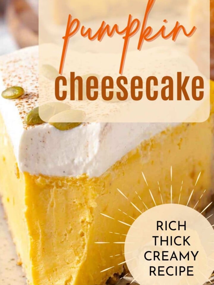 slice of pumpkin cheese cake with whipped cream and pepitas with text overlay.