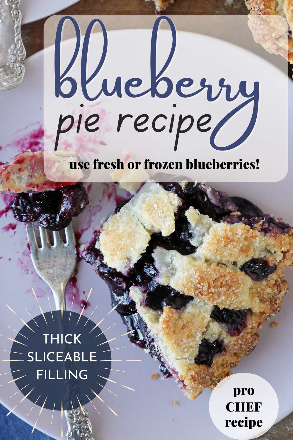 Blueberry Pie Recipe - Chef Lindsey Farr