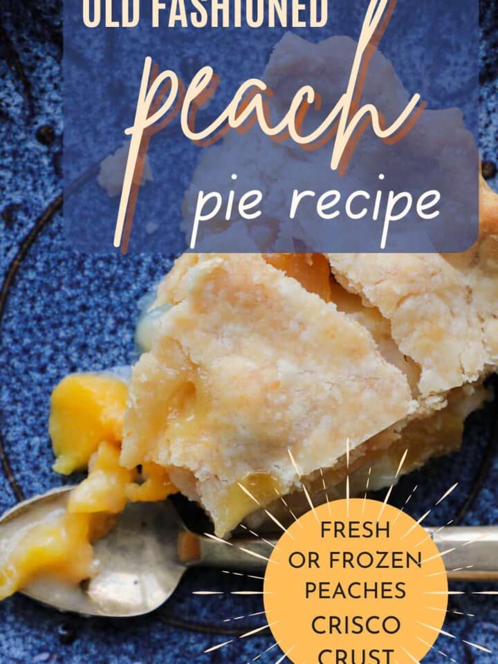 slice of peach pie on blue plate with text overlay.