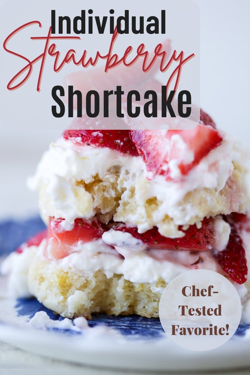 Individual Strawberry Shortcake - Chef Lindsey Farr