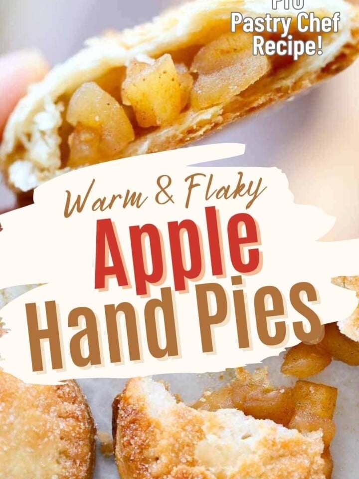 Apple hand pie broken open to show cinnamon apple filling with callout that reads pro pastry chef recipe.