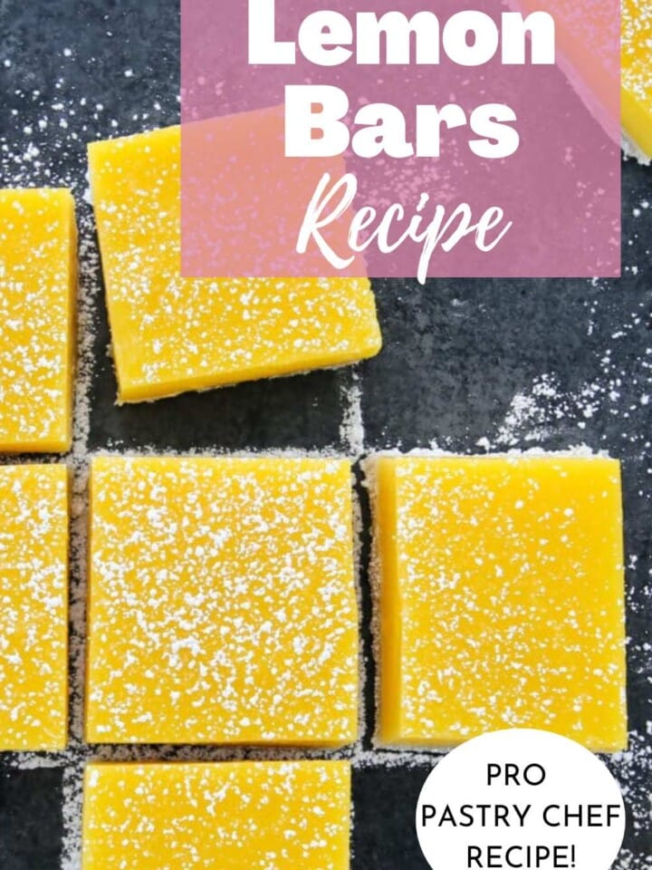 Bright yellow lemon bars dusted with powdered sugar, neatly cut into squares with text that reads pro pastry chef recipe.