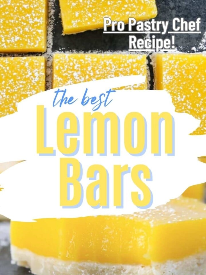 Bright yellow lemon bars dusted with powdered sugar, neatly cut into squares with text that reads pro pastry chef recipe.