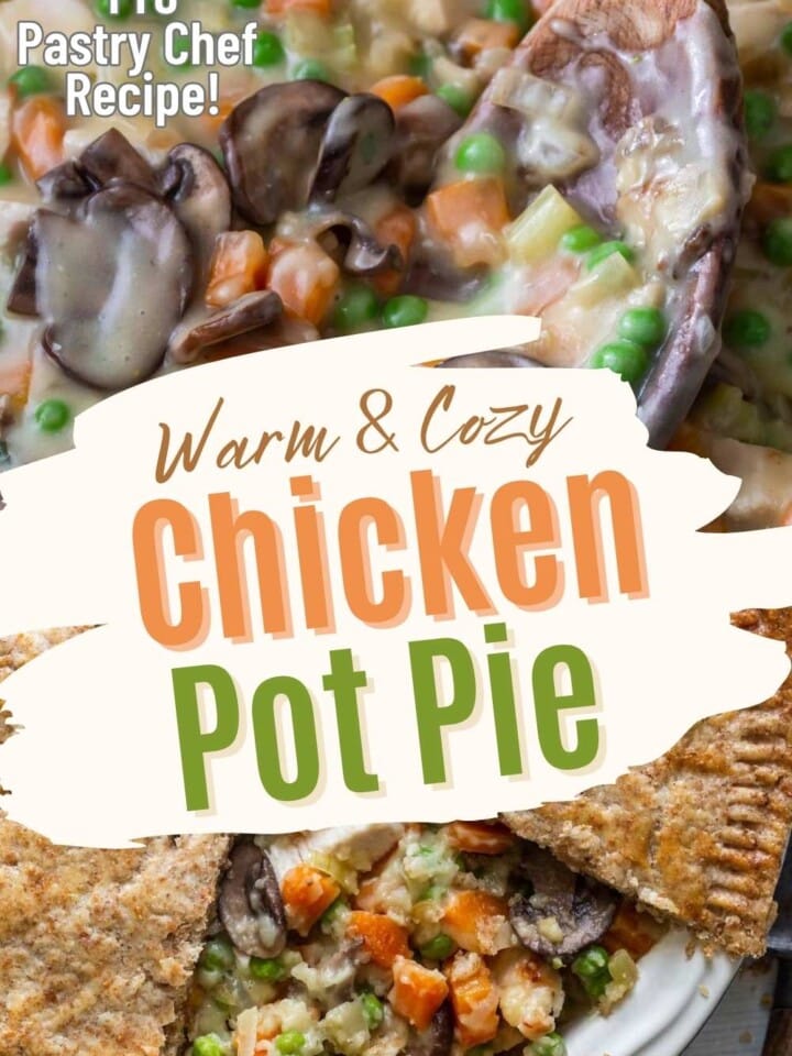 Whole wheat chicken pot pie with creamy filling of chicken, mushrooms, peas, and carrots, and text that reads pro pastry chef recipe.