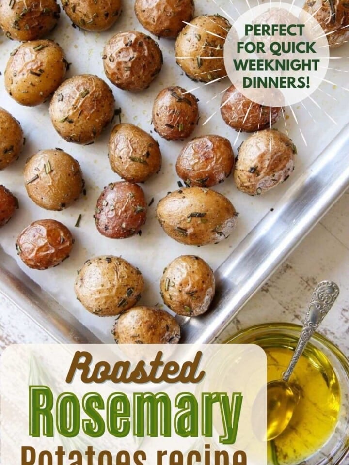 Golden roasted rosemary potatoes on a baking sheet with text that reads perfect for weeknight dinners.