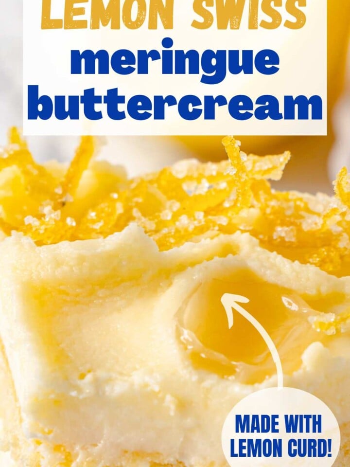 Light and fluffy lemon Swiss meringue buttercream topped with lemon zest. Text overlay reads made with lemon curd.