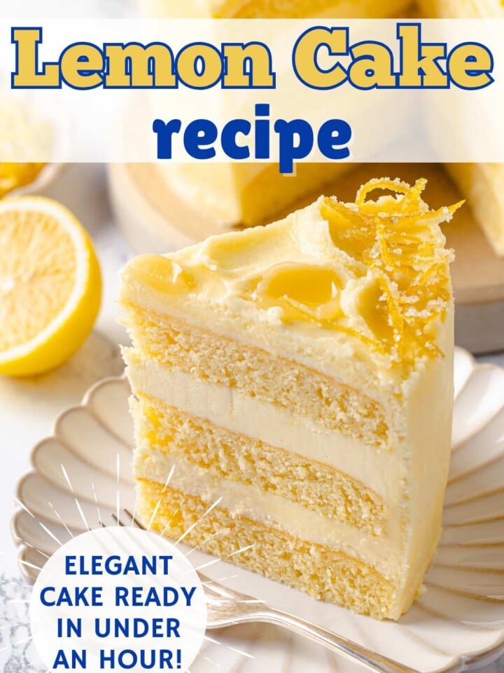 Slice of soft and moist lemon layer cake frosted with light and silky lemon buttercream. Text overlay reads elegant cake ready in under an hour.