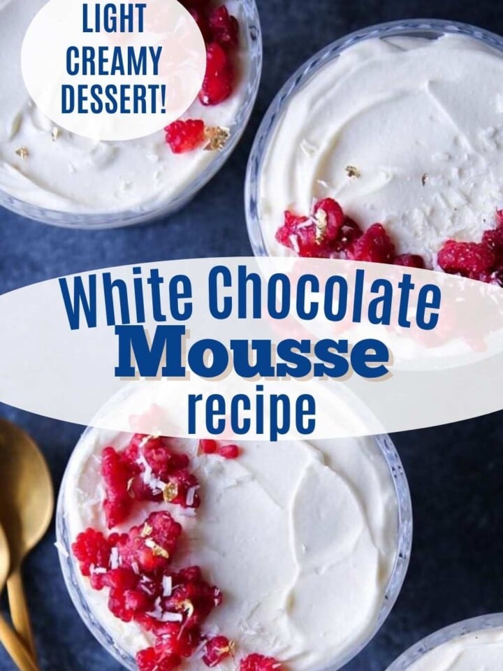 Arrangement of cups holding white chocolate mousse topped with fresh raspberries and edible gold flakes.Text overlay reads light creamy dessert.