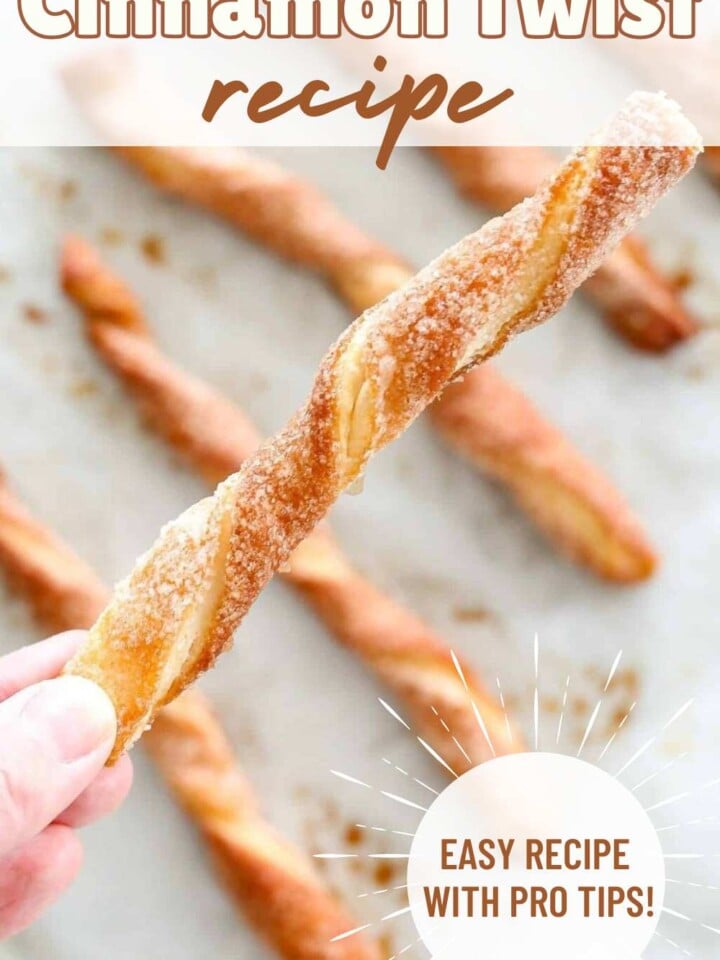 Cinnamon twist pastry covered with caramelized cinnamon sugar. Text overlay reads easy recipe with pro tips.